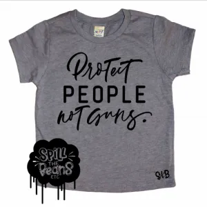 Protect People not Guns Tee Bodysuit or Kids Tee