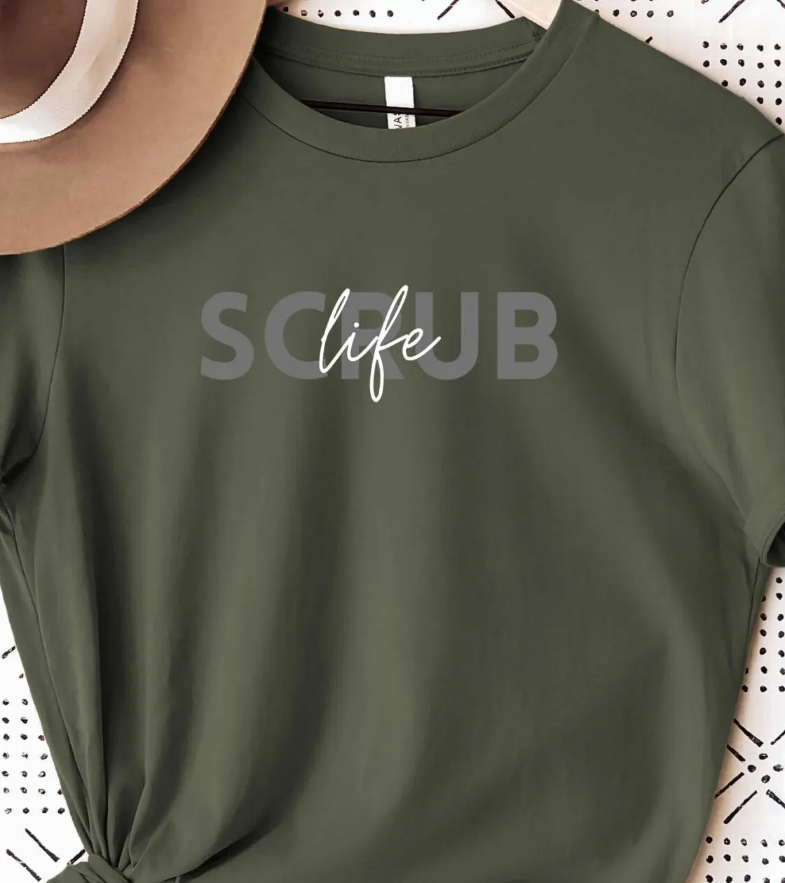 Scrub Life T-shirt