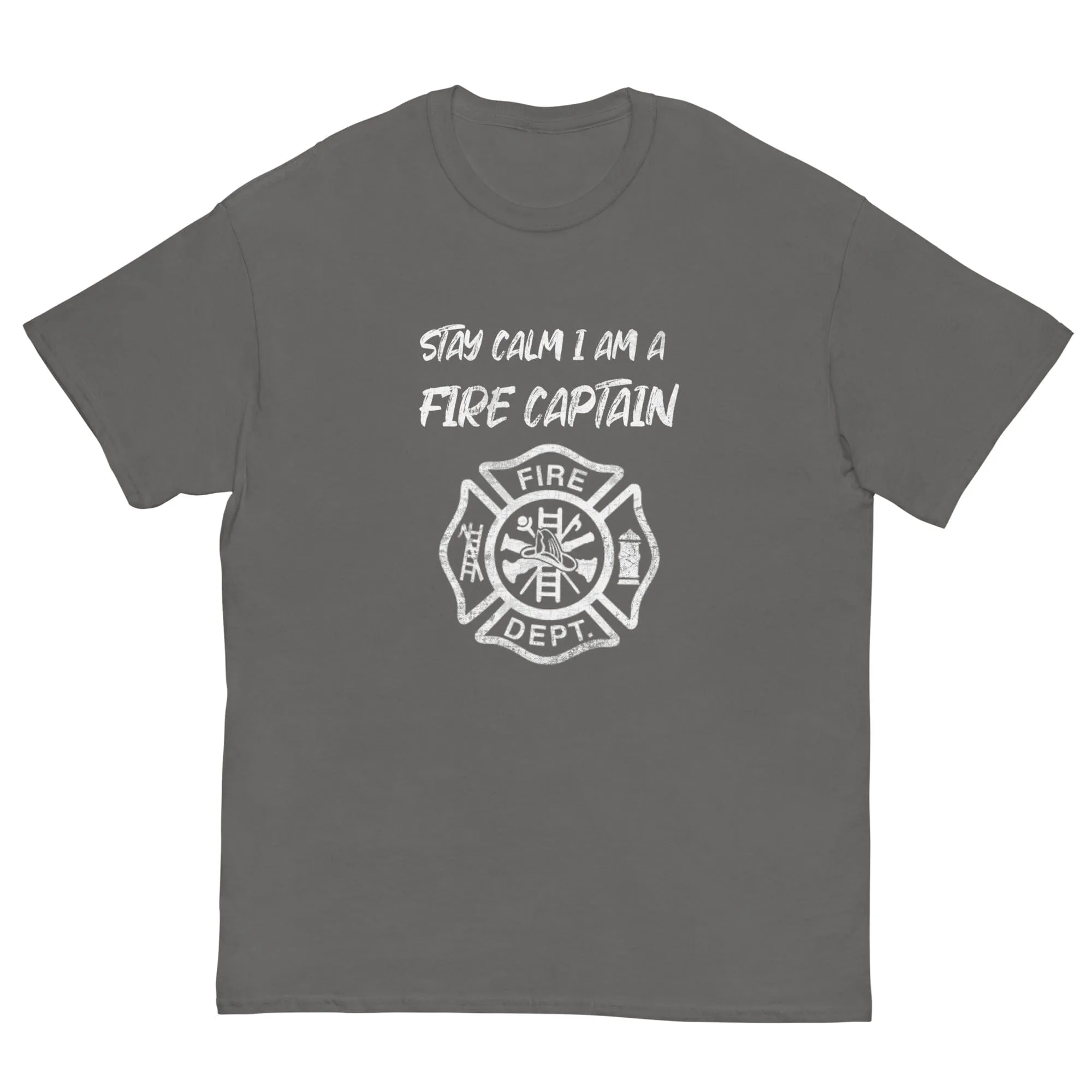 Stay Calm Fire Captain T-shirt