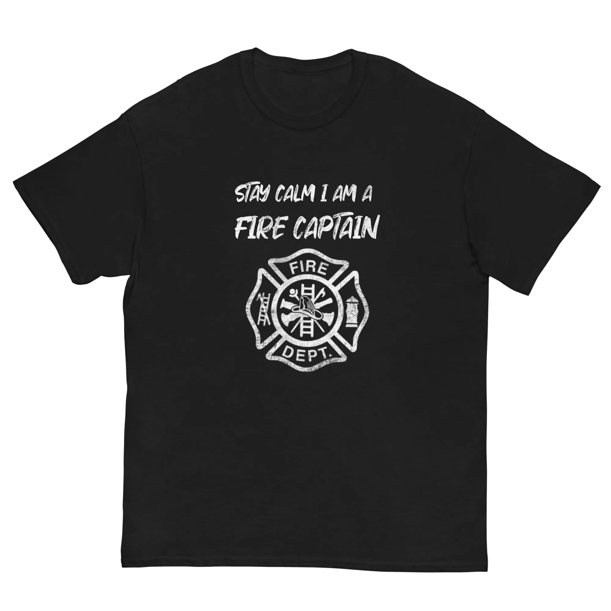 Stay Calm Fire Captain T-shirt