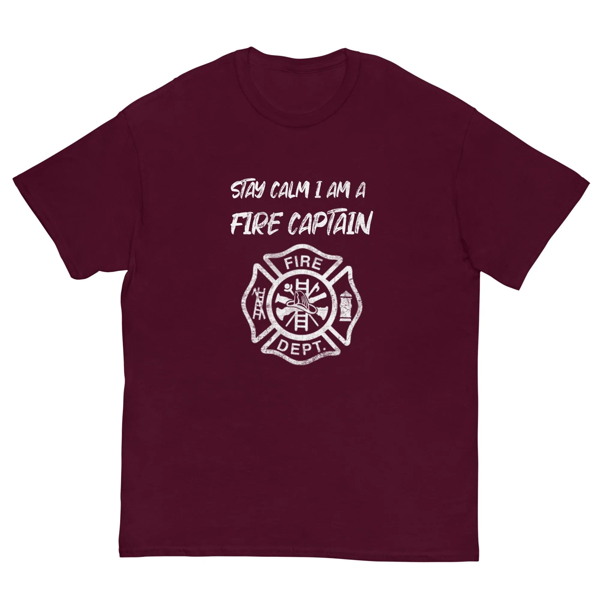 Stay Calm Fire Captain T-shirt