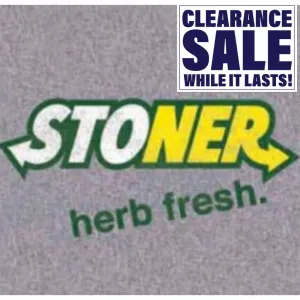 Stoner Herb Fresh - T-Shirt - Various Sizes - (1 Count or 3 Count)