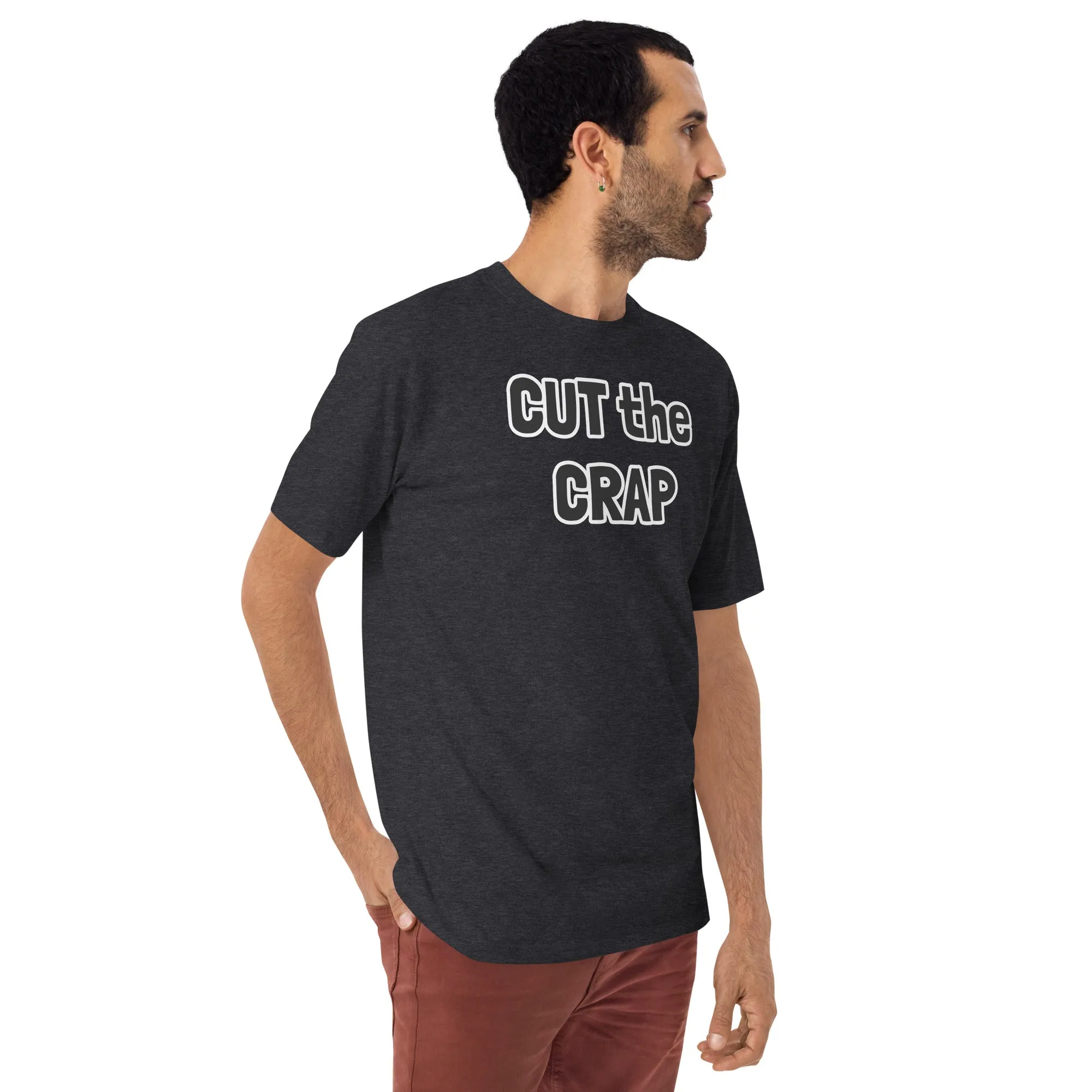 The A&G Cut The Crap II Men’s Premium Heavyweight Tee