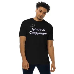The A&G Goats of Corruption Men’s Premium Heavyweight Tee