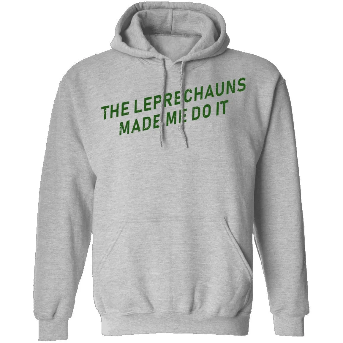 The Leprechauns Made Me Do It T-Shirt