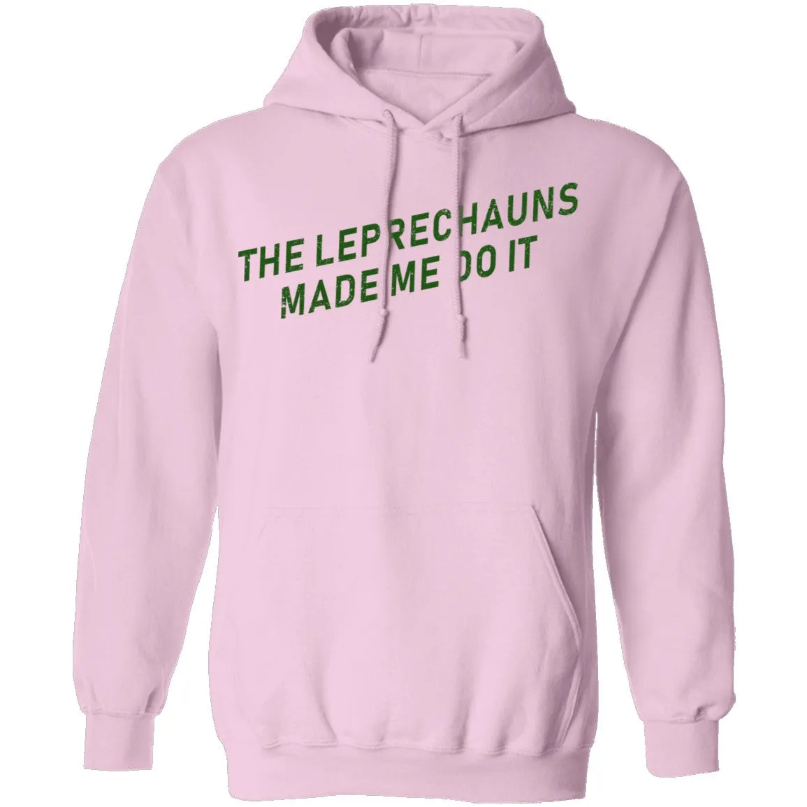 The Leprechauns Made Me Do It T-Shirt