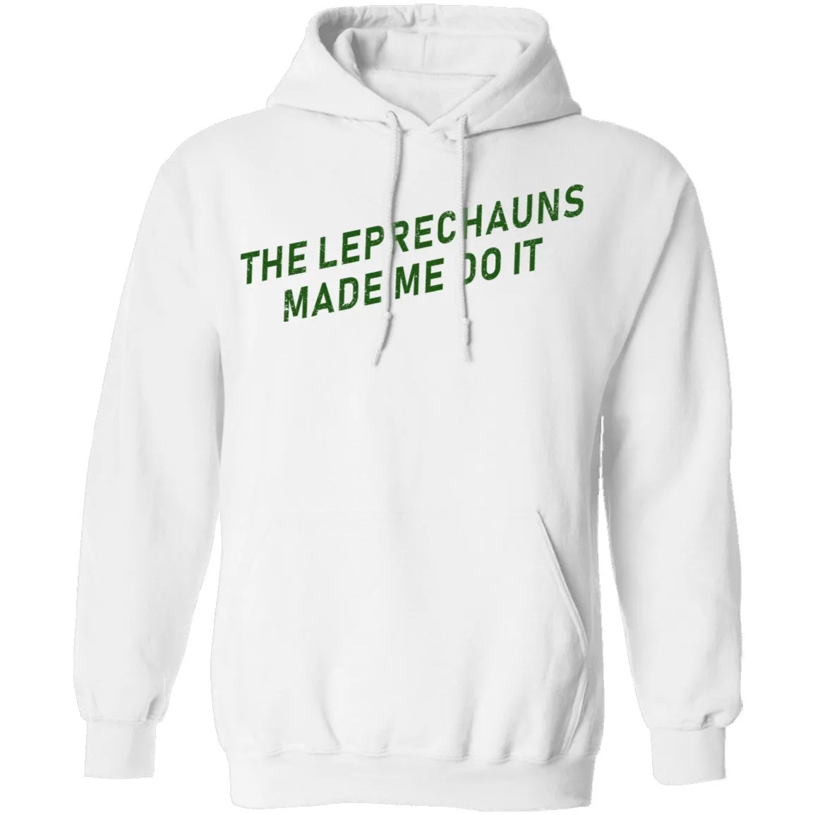 The Leprechauns Made Me Do It T-Shirt
