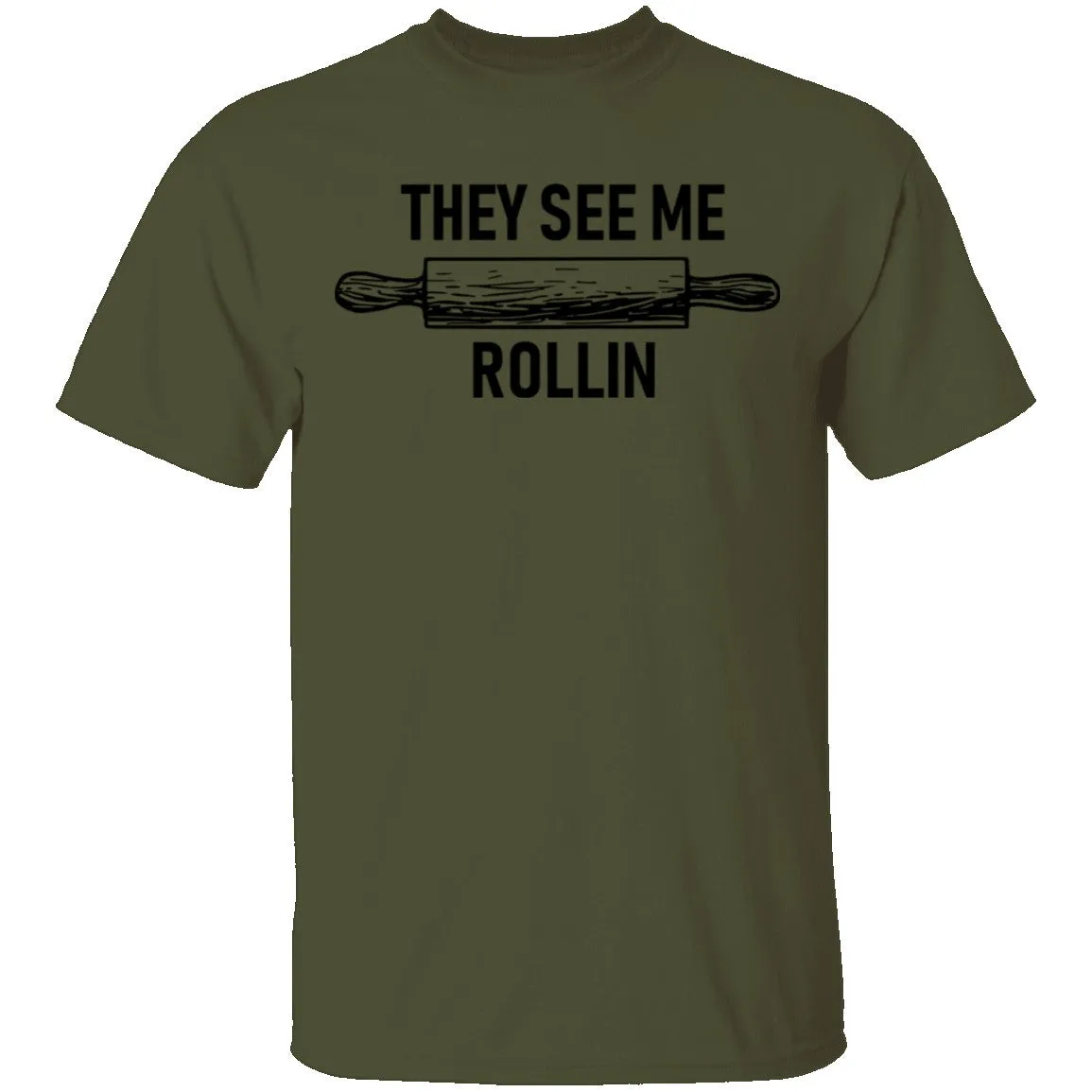 They See Me Rollin Dough T-Shirt