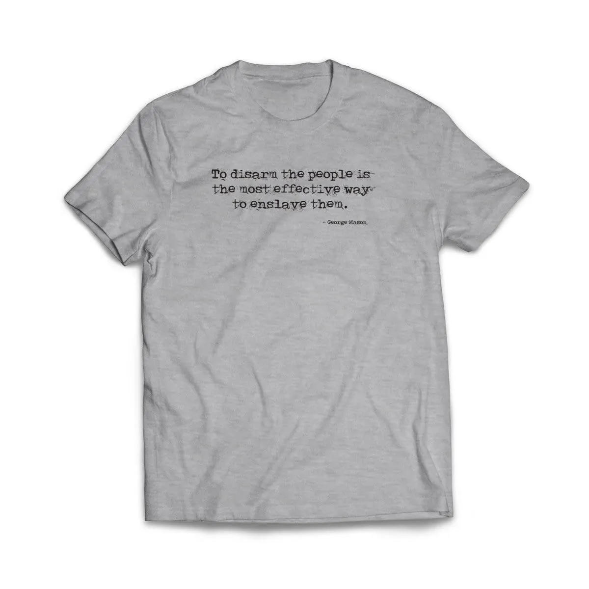To Disarm the People T-Shirt
