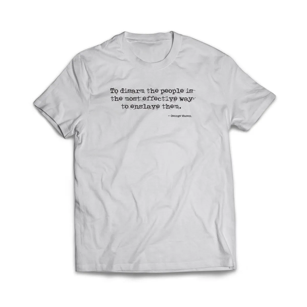 To Disarm the People T-Shirt