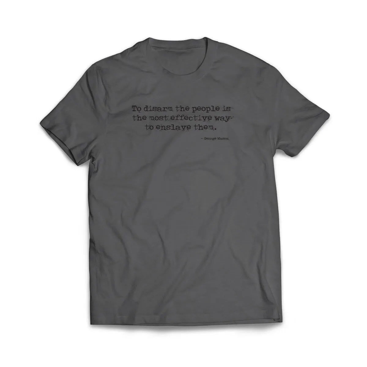To Disarm the People T-Shirt