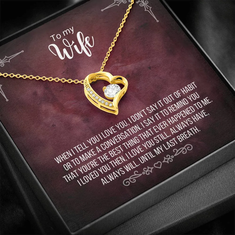 To My Wife - You're The Best Thing That Happened To Me - Necklace - FLNWifeM18