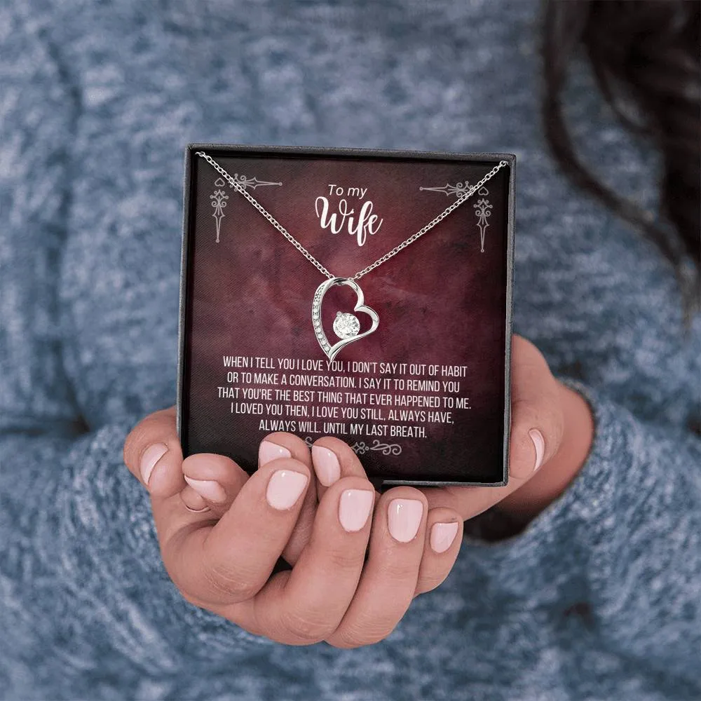 To My Wife - You're The Best Thing That Happened To Me - Necklace - FLNWifeM18