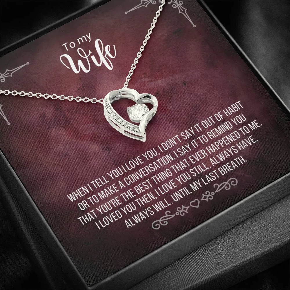 To My Wife - You're The Best Thing That Happened To Me - Necklace - FLNWifeM18