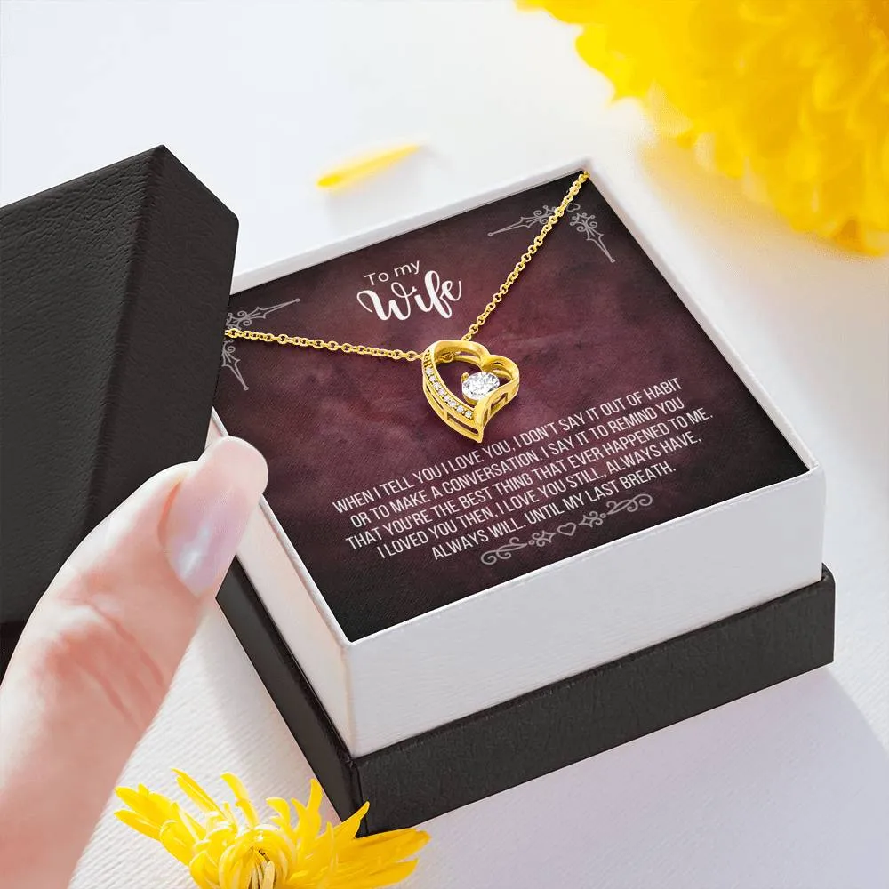 To My Wife - You're The Best Thing That Happened To Me - Necklace - FLNWifeM18