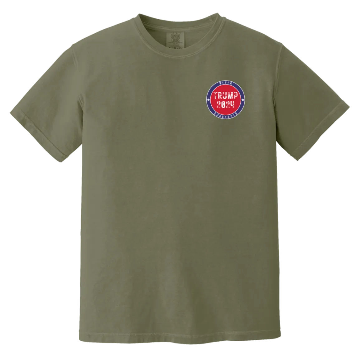 Trump "Never Surrender" Comfort Colors Tee - Trump 2024 Front Patch