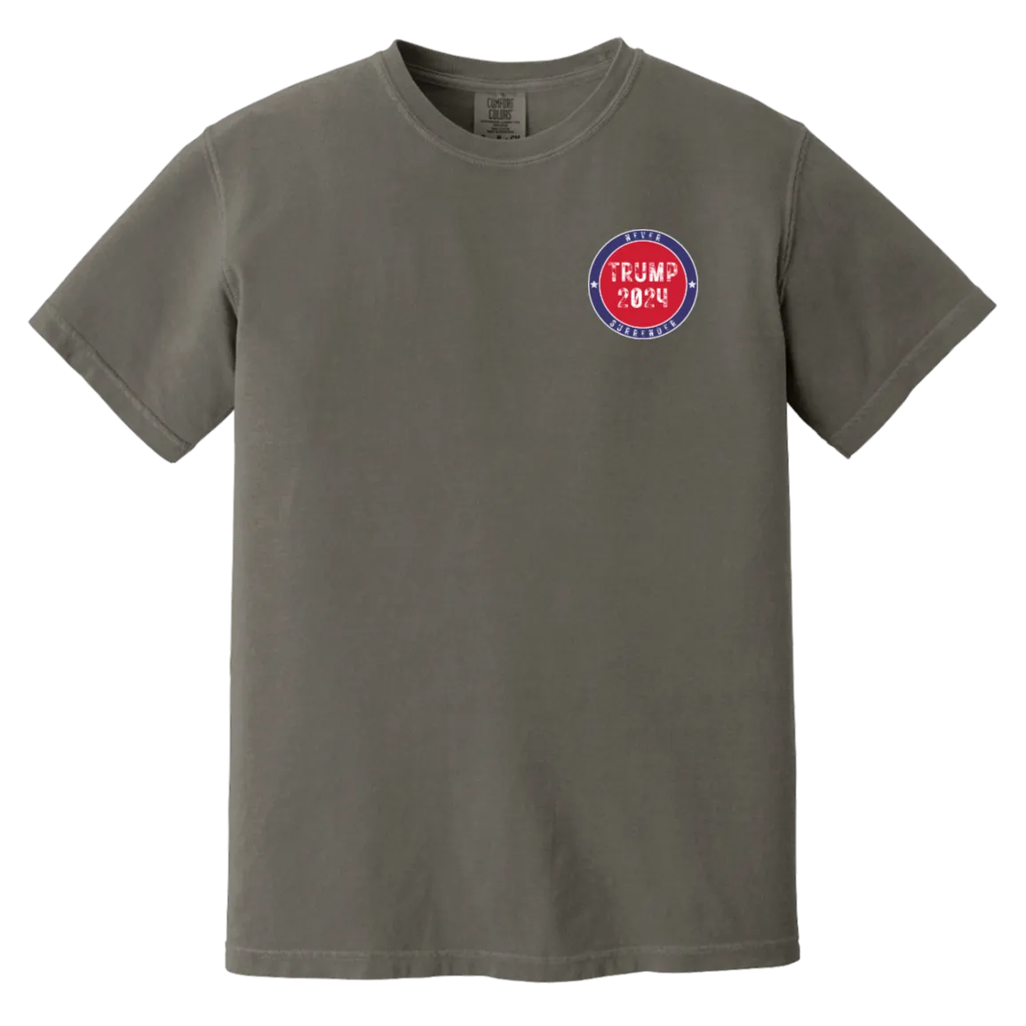 Trump "Never Surrender" Comfort Colors Tee - Trump 2024 Front Patch