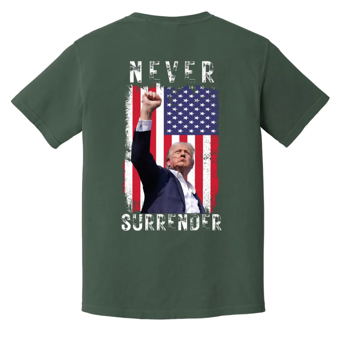Trump "Never Surrender" Comfort Colors Tee - Trump 2024 Front Patch