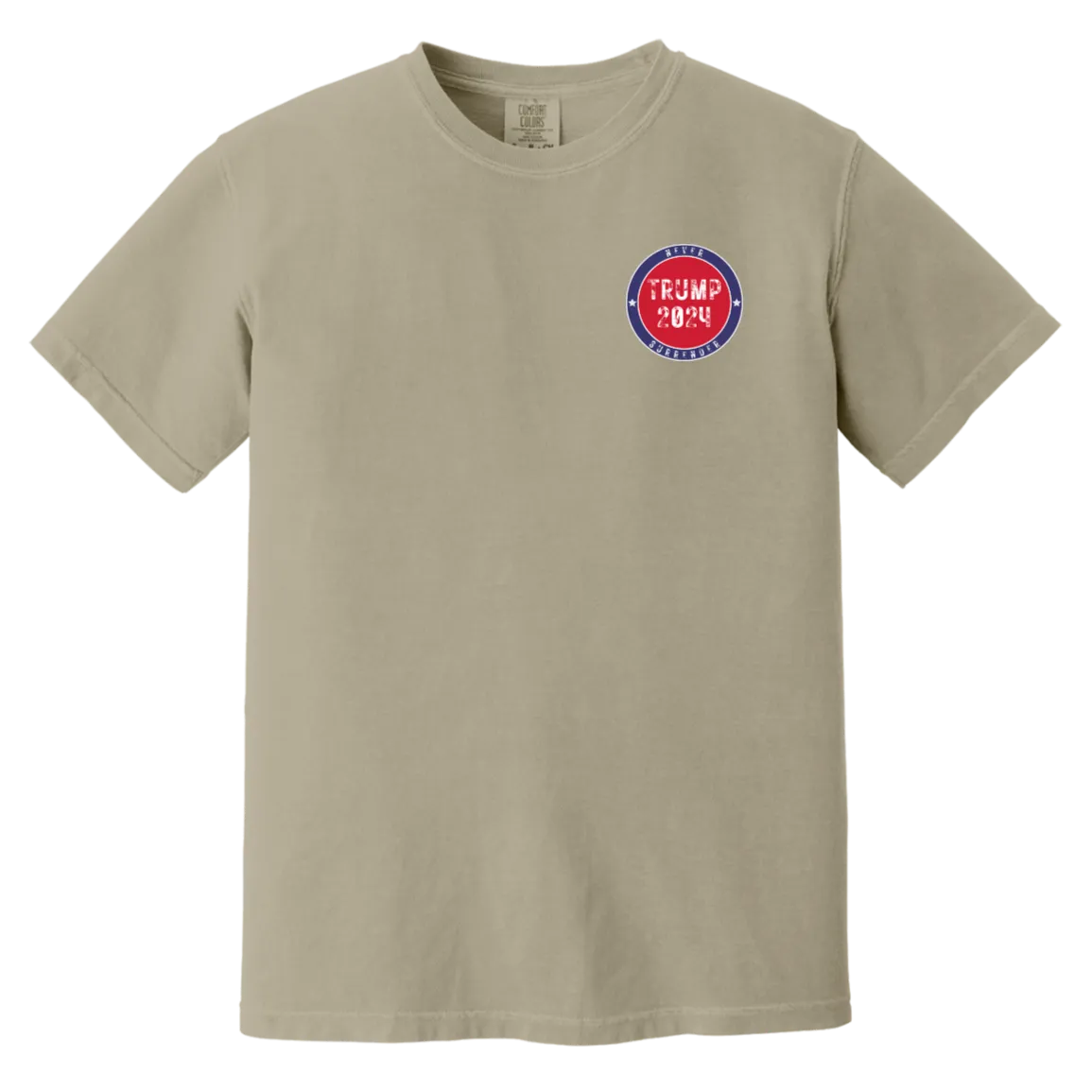 Trump "Never Surrender" Comfort Colors Tee - Trump 2024 Front Patch