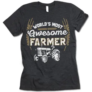 World's Most Awesome Farmer T Shirt