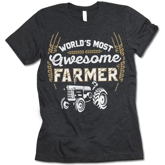 World's Most Awesome Farmer T Shirt